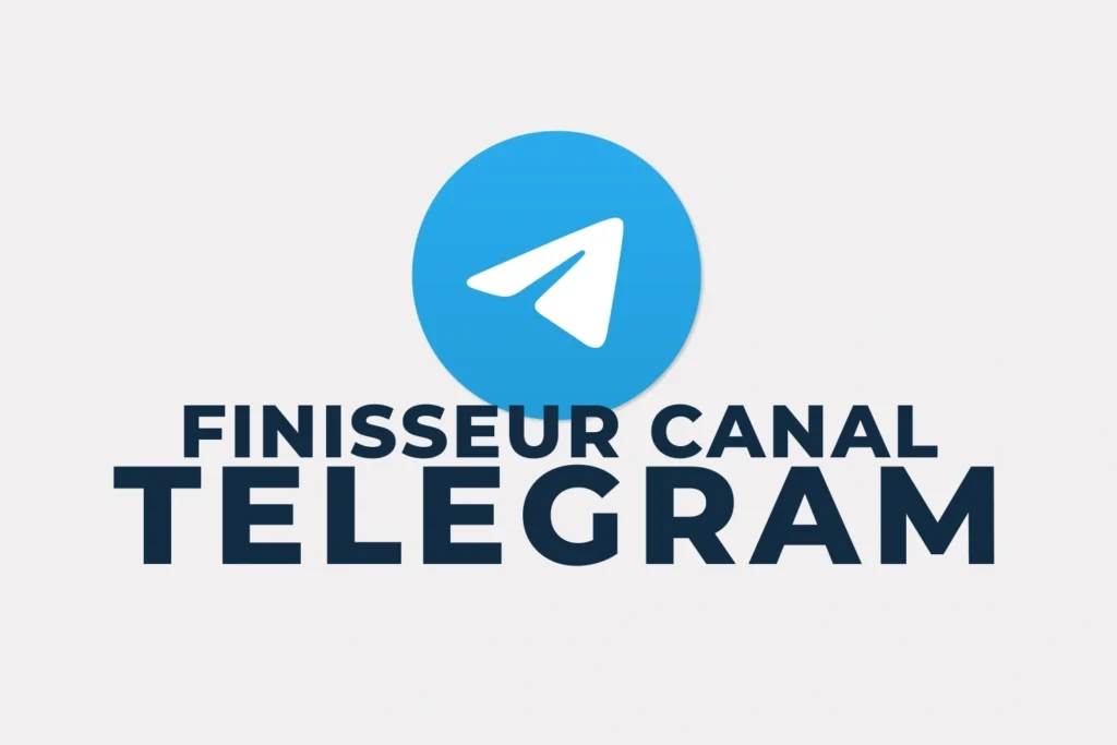 Finisseur Canal Telegram Finisseur Canal Telegram