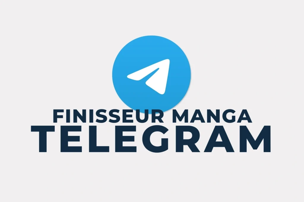 Finisseur Manga Telegram​