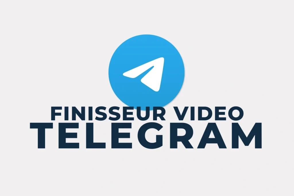 Finisseur Video Telegram​